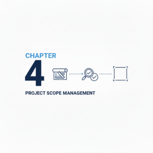 Chapter 4 Project Scope Management - Civilnotess.com